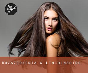 Rozszerzenia w Lincolnshire Rozszerzenia w Lincolnshire