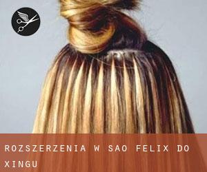 Rozszerzenia w São Félix do Xingu Rozszerzenia w São Félix do Xingu
