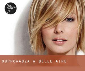Odprowadza w Belle-Aire