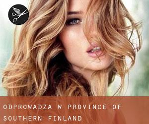 Odprowadza w Province of Southern Finland