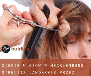 cięcie włosów w Mecklenburg-Strelitz Landkreis przez obszar metropolitalny - strona 1