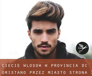 cięcie włosów w Provincia di Oristano przez miasto - strona 1