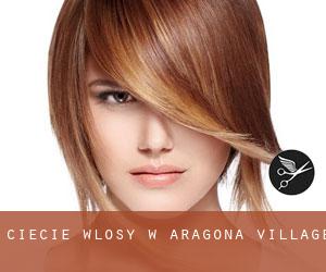 cięcie włosy w Aragona Village