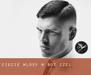 cięcie włosy w Bot Izel