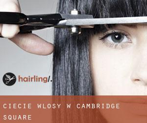 cięcie włosy w Cambridge Square