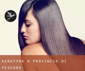 Keratyna w Provincia di Pescara Keratyna w Provincia di Pescara