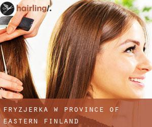 fryzjerka w Province of Eastern Finland