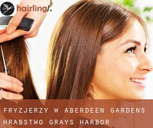 fryzjerzy w Aberdeen Gardens (Hrabstwo Grays Harbor, Waszyngton)