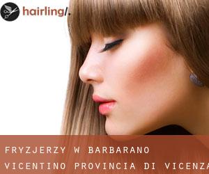fryzjerzy w Barbarano Vicentino (Provincia di Vicenza, Veneto)