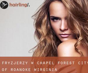fryzjerzy w Chapel Forest (City of Roanoke, Wirginia)